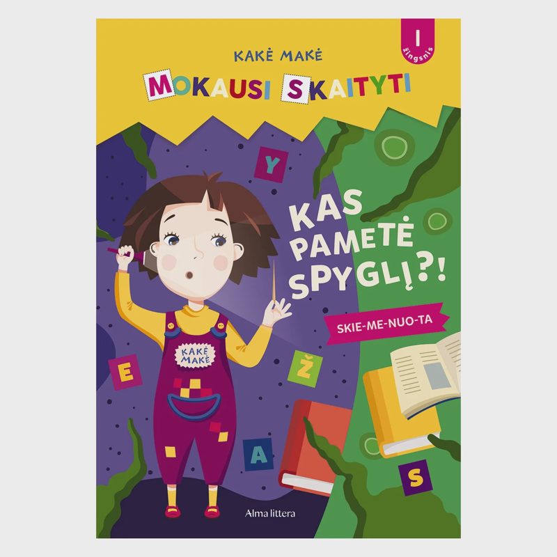 Knyga KAKĖ MAKĖ. MOKAUSI SKAITYTI. KAS PAMETĖ