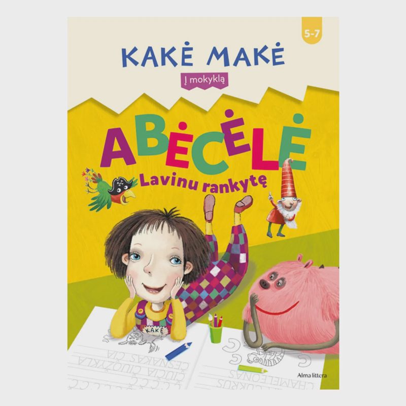 Knyga KAKĖ MAKĖ. ABĖCĖLĖ. LAVINU RANKYTĘ