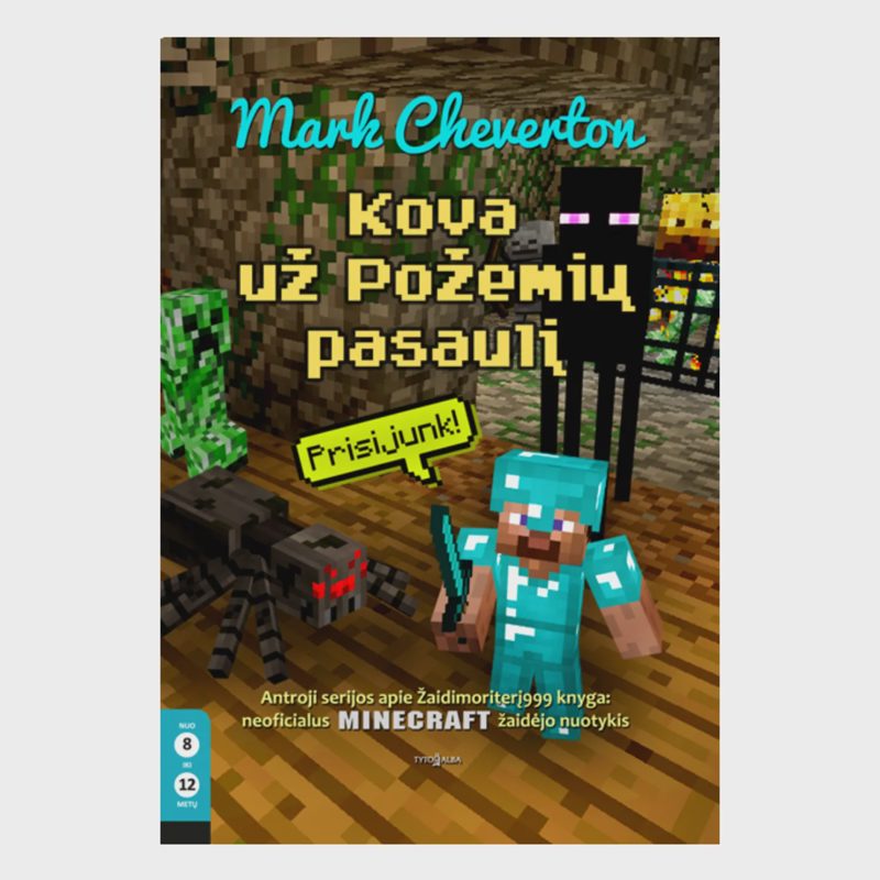 Knyga KOVA UŽ POŽEMIŲ PASAULĮ