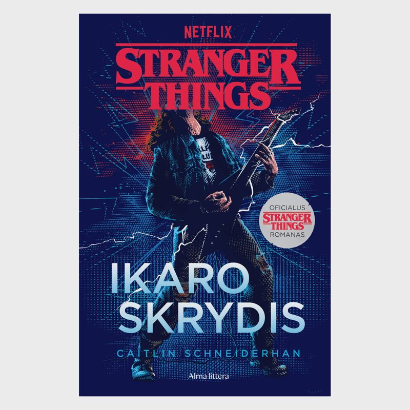 Knyga STRANGER THINGS 3. IKARO SKRYDIS