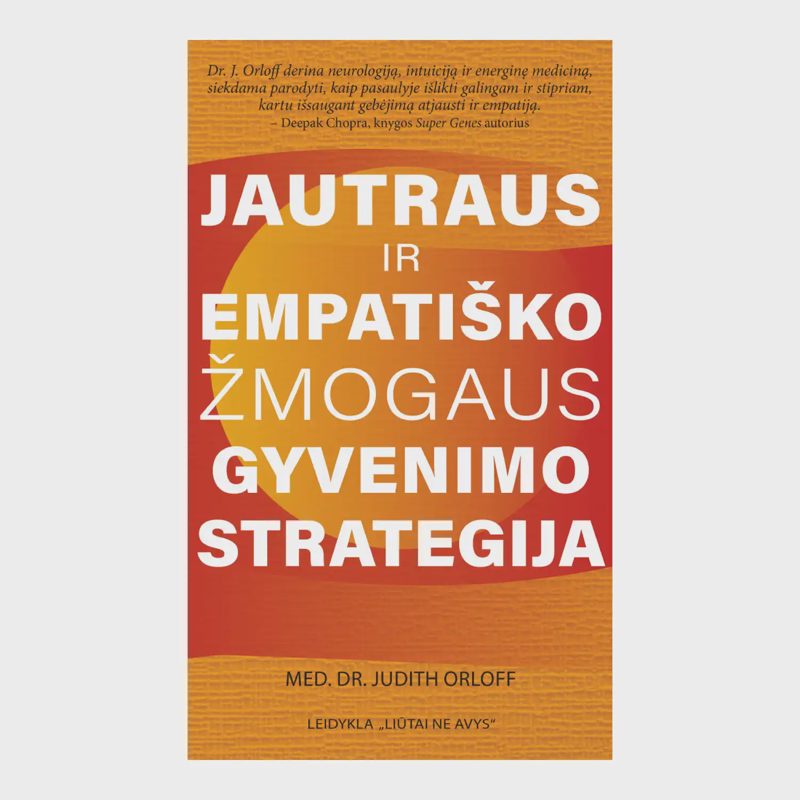 Knyga JAUTRAUS IR EMPATIŠKO ŽMOGAUS GYVEN.